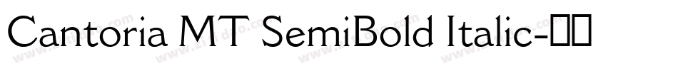 Cantoria MT SemiBold Italic字体转换